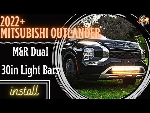 Upgrading 2022/2023 Mitsubishi Outlander With M&R Automotive Dual 30in Light Bars! #automotive