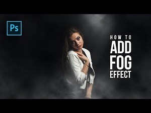 How to Add FOG Effects Photo Manipulation in Photoshop - Photoshop Tutorials