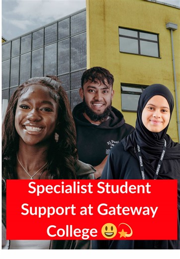 Discover Supportive Learning at Gateway Sixth Form College