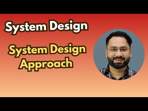 #14 System Design Approach: Step-by-Step Guide to Build Scalable and Reliable Software Systems