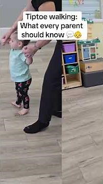 ✨WHAT EVERY PARENT SHOULD KNOW ABOUT TIPTOE WALKING✨ #tiptoe #babywalking #toewalking #shorts
