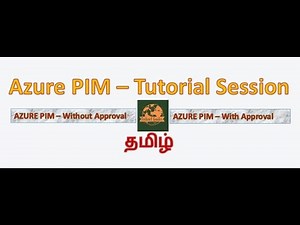 Azure Privileged Identity Management (PIM) - Full Tutorial session | How to assign PIM roles | Tamil