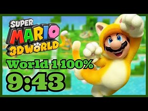 Super Mario 3D World (Switch) World 1 100% RTA Speedrun in 9:43 (WR)