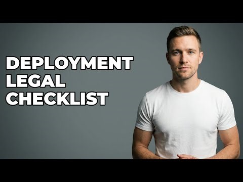 Which Legal Documents Are Crucial For Deployment?
