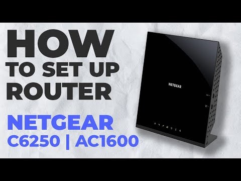 ✅ How to Set Up NETGEAR C6250 | How to Setup NETGEAR AC1600 C6250 WiFi Router
