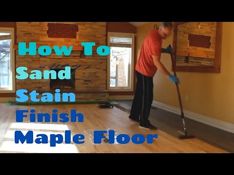 How To Sand Stain Finish Maple Floor - Classic Gray, Satin Urethane - Ask Questions & Comment (Ep#5)