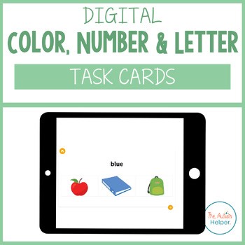 Colors, Numbers, & Letters Digital Task Cards