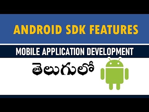 ANDROID SDK FEATURES |MOBILE APPLICATION DEVELOPMENT |TELUGU