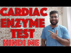 Cardiac Enzymes Test in Hindi || Medical Guruji