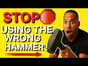 Five Hammers You'll ACTUALLY Need