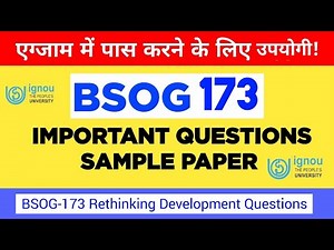 BSOG-173 Sample paper/Important Questions for Exam | BSOG-173 Rethinking Development