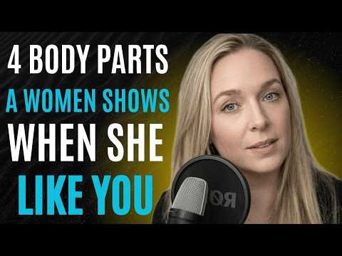 4 Female Body Language Signs of Attraction You Must Notice | Laurin Ponce