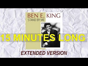 Stand By Me - Extended Version - Ben E. King