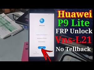Huawei P9 Lite Frp Unlock 2021 | Vns-L21 Google Account Bypass. No Tellback No YouTube