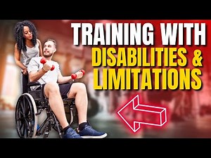 Adaptive Fitness: Training with Disabilities and Limitations