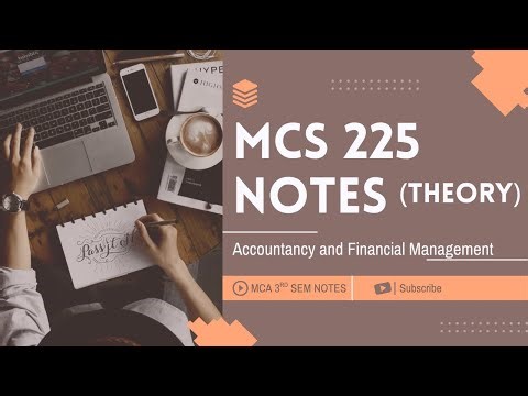 IGNOU | MCS-225 Theory Notes | Accountancy and Financial Management | Notes with Previous Year Quest