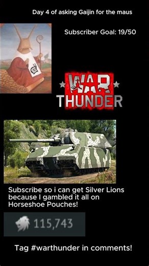 Day 4 Asking Gaijin For The Maus #warthunder