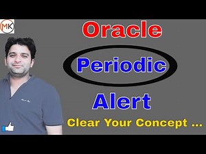 how to create periodic alert in oracle apps | Oracle Shooter
