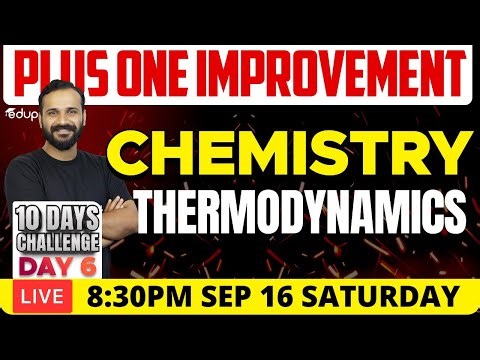 Plus One Improvement Exam - Chemistry - Thermodynamics | Eduport Plus Two