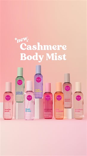 Meet the eos Cashmere Body Mist Collection ✨ Your favorite eos fragrances now reimagined as long-lasting, fine-fragrance inspired body mists. Crafted with notes you already love, plus a gentle, moisture-locking formula infused with hyaluronic acid for silky-smooth skin. Wear them alone or mist layer with eos body care to double down on your fave scents. The lineup includes: Vanilla Cashmere • Pink Champagne • Crème de Pistachio • Strawberry Dream • Pomegranate Raspberry • Fresh & Cozy • Jasmine 