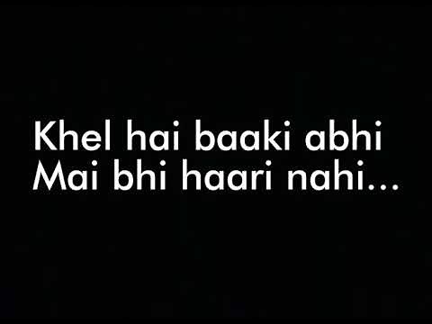 Khel hai baaki abhi lyrics video