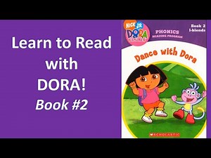 DANCE WITH DORA Read Aloud the Explorer PHONICS READING PROGRAM Book 2; learn English l-blends