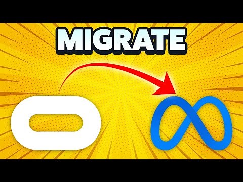Migrate From Oculus to Meta - Step by Step Guide
