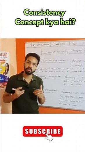 What is Consistency Concept in Accounts class 11 Accounts Basics