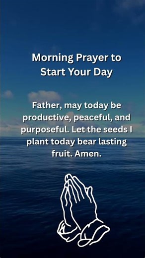 MORNING PRAYER TO START YOUR DAY #prayer #shorts #powerfulprayer #foryou #shortsfeed