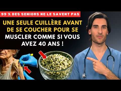 Après 70 ans:cette graine ultra-protéinée dépasse les œufs pour bâtir du muscle(Un médecin explique)