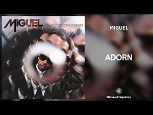 Miguel - Adorn (432Hz)