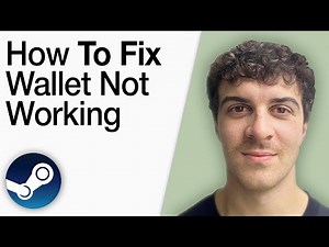 How To Fix Steam Wallet Not Working [2025 Full Guide]