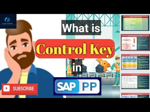 Day 51- Control Key in SAP | Auto activities in SAP| Application of Control Key| Control Key config | SAP PP