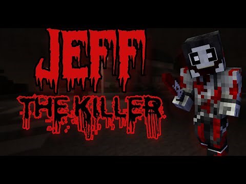 JEFF THE KILLER [COURT-METRAGE HORREUR MINECRAFT]