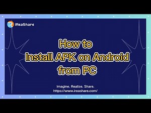 How to Install APK on Android from PC Without Difficulty