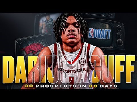 Arkansas Razorbacks guard Darius Acuff | 30 in 30 | 2026 NBA Draft