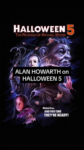 Alan Howarth on HALLOWEEN 5: THE REVENGE OF MICHAEL MYERS (1989) #halloween5therevengeofmichaelmyers #halloween5 #alanhowarth #halloween #michaelmyers