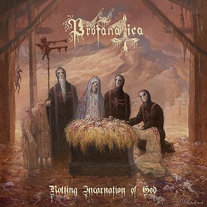 Album Review: PROFANATICA Rotting Incarnation Of God - Metal Injection