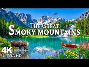 Great Smoky Mountains National Park 4K UHD | Majestic Mountain Scenery & Relaxing Nature Views