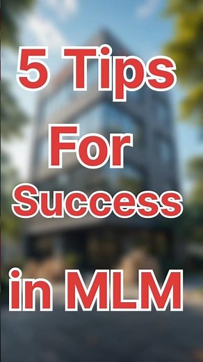 5 tips for success in mlm 🏆 #shorts #motivation #mlmplan2025 #successtips #networker #trending