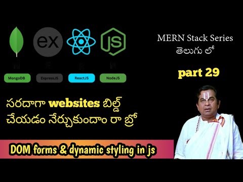 DOM Forms & Dynamic Styling in JavaScript explained in Telugu | MERN Stack Series – Part 2
