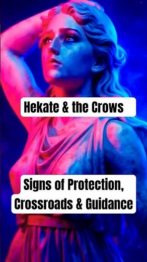 Hekate & the Crows | Signs of Protection, Crossroads & Guidance
