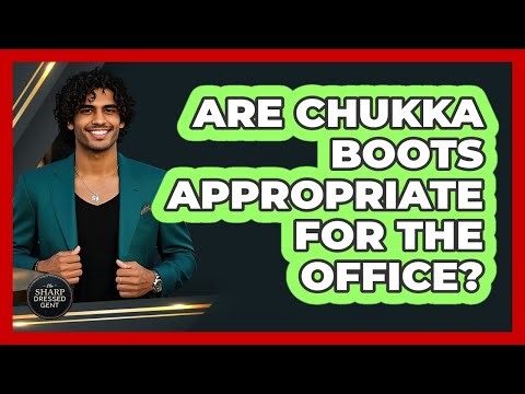 Are Chukka Boots Appropriate For The Office?