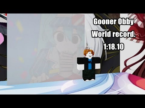 Gooner obby speedrun // WORLD RECORD (1:18.10)