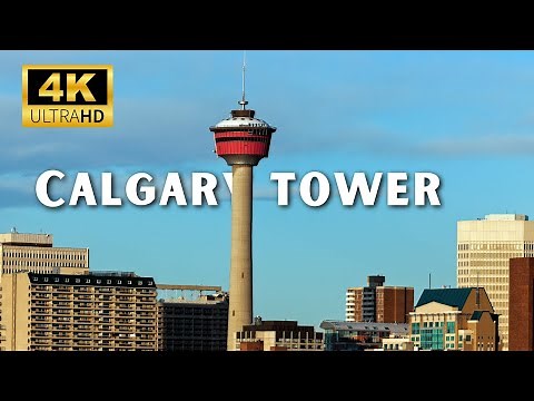 Calgary Tower, Canada in 4k Ultra HD