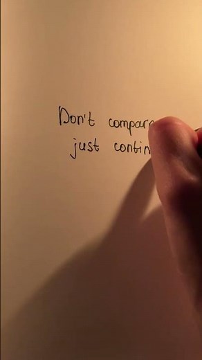 Don’t compare, just continue ✨ | Motivational Quote