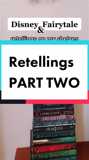 Disney & Fairytale Retellings Part 2!