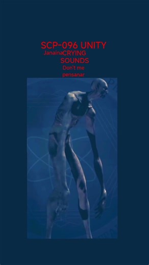 SCP-096 UNITY REMAKE Crying sounds