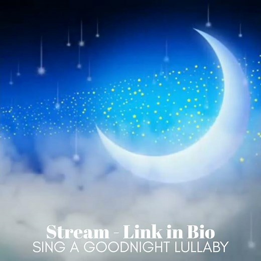 ❤️Lullaby for Babies To Go To Sleep ❤️ 'Sing a Goodnight Lullaby' Baby Sleeping Songs ❤️