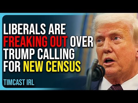 Liberals Are Freaking Out Over Trump Calling For New Census, Population Collapse Could Be Exposed